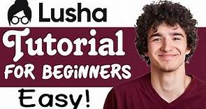 Lusha Tutorial For Beginners | How To Use Lusha