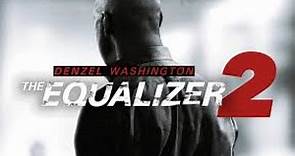 The Equalizer 2 EL PROTECTOR (2018) en castellano