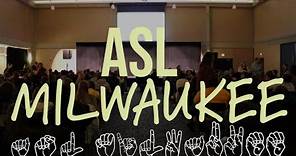 ASL Milwaukee - Community Documentary Film
