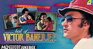 Best of Victor Banerjee | Bengali Movie Songs Video Jukebox | ভিক্টর ব্যানার্জী