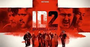 ID2 Shadwell Army Official Trailer (2016) [HD]