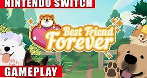 Best Friend Forever Nintendo Switch Gameplay