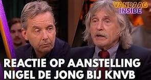 Vandaag Inside-tafel reageert op aanstelling Nigel de Jong als directeur topvoetbal KNVB