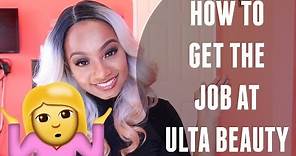 How to get the Job at Ulta Beauty