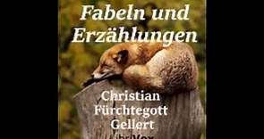 Fabeln und Erzählungen - Christian Fürchtegott Gellert ( Hörbuch )