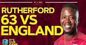 Middle Order Maestro | Sherfane Rutherford Scores 63 vs England | Windies Cricket