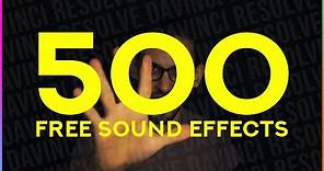 500 Free Sound Effects For Your Videos