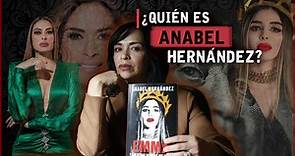 ¿Quién es Anabel Hernández?