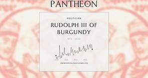 Rudolph III of Burgundy Biography - King of Burgundy