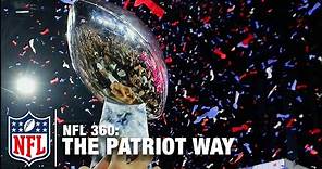 What Is The Patriot Way? | NFL Network