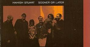 Hamish Stuart - Sooner Or Later
