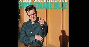Nick Waterhouse - Promenade Blue (Full Album) 2021