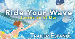 Ride Your Wave: Junto en el Mar 💕🌊 [Trailer Oficial #1 Subtitulado Esp]