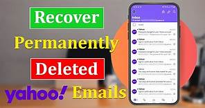 How to Recover Permanently Deleted Yahoo Emails?