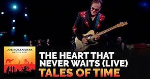 Joe Bonamassa - "The Heart That Never Waits" (Live) - Tales of Time