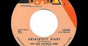 1971 HITS ARCHIVE: Absolutely Right - Five Man Electrical Band (stereo 45)