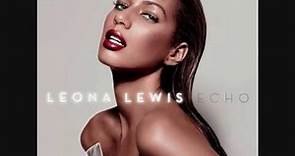 Leona Lewis - I Got U (full version) NEW SONG 2009 "ECHO"
