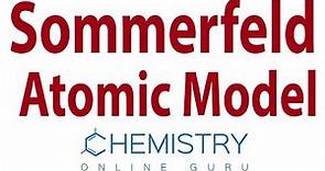 Sommerfeld Atomic Model