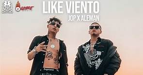 JOP x Aleman - Like Viento [Official Video]
