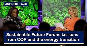 CNBC's Sustainable Future Forum: Lessons from COP28 and the Energy Transition