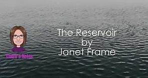 The Reservoir by Janet Frame (Detailed commentary and analysis)