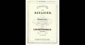 Le Bananier - Louis Moreau Gottschalk