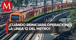 Línea 12 Metro CdMx: cuándo reabrirá y cuáles estaciones