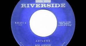 1st RECORDING OF: Abilene - Bob Gibson (1957)