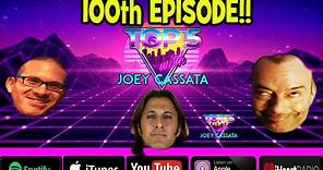 100th EPISODE!! - Top 5 with Joey Cassata