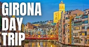 Girona, Spain Travel Guide a Day Trip from Barcelona