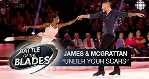 Vanessa James and Brian McGrattan perform to 'Under Your Scars' | Battle of the Blades