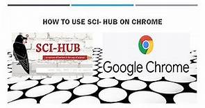 How to add SCI-HUB extension on chrome