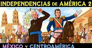 INDEPENDENCIA de MÉXICO y de CENTROAMÉRICA 🌎 Miguel Hidalgo e Iturbide 🌎 Independencias América 2