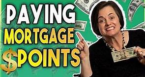 Paying Points on a Mortgage EXPLAINED / Origination and Discount Fees