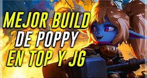 Mejores BUILDS para POPPY en TOP y JUNGLA (runas incluidas!) | League of Legends