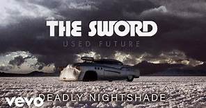 The Sword - Deadly Nightshade (Audio)