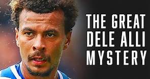 The great Dele Alli mystery - what happened to the 'phenomenon'?