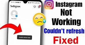 Instagram not working today | Instagram couldn't not refresh | Instagram server down today problem