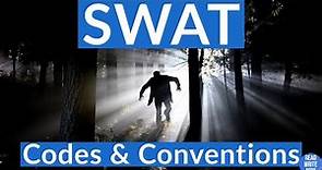 Film Techniques: SWAT Codes & Conventions