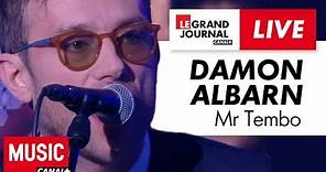 Damon Albarn - Mr Tembo - Live du Grand Journal