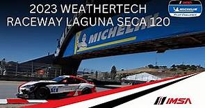 2023 WeatherTech Raceway Laguna Seca 120