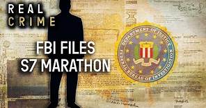 Binge-Watch Season 7 of The FBI Files | Real Crime