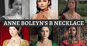 ANNE BOLEYN’S B NECKLACE | Anne Boleyn’s jewellery | Famous Tudor jewels | Six wives documentary