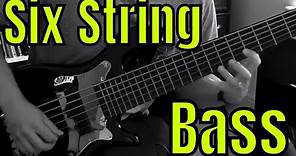 Six String Bass - A Quick Guide to 6 String Bass - Bass Practice Diary - 30th October 2018