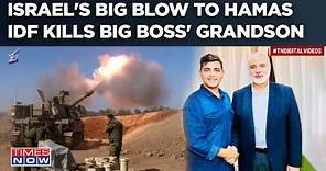 Hamas Boss Ismail Haniyeh's Grandson Jamal Killed In IDF Airstrike? Big Win For Israel In Gaza War?