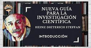 Nueva Guía para la Investigación Científica - Dieterich Heinz - Introducción