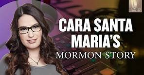 Cara Santa Maria’s Mormon Story - 1576