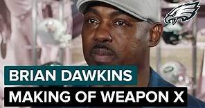 Brian Dawkins: The Making of Weapon X | Philadelphia Eagles