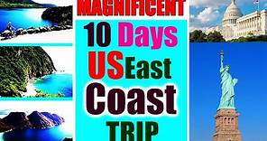 USA EAST COAST 10 DAY TRAVEL GUIDE VIDEO (BEST PLACES MUST VISIT)