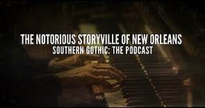 Notorious Storyville of New Orleans